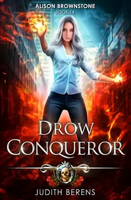 Drow Conqueror: Miejska przygodówka akcji fantasy - Drow Conqueror: An Urban Fantasy Action Adventure