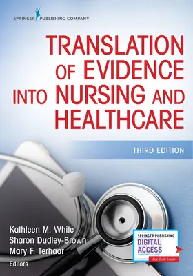 Przełożenie dowodów na pielęgniarstwo i opiekę zdrowotną - Translation of Evidence Into Nursing and Healthcare