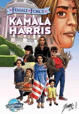 Kobieca siła: Kamala Harris - Female Force: Kamala Harris