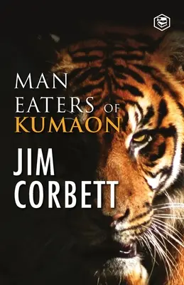 Ludożercy z Kumaon - Man Eaters of Kumaon