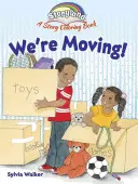 Storyland: Ruszamy! Kolorowanka z historią - Storyland: We're Moving!: A Story Coloring Book