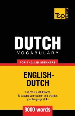 Słownictwo niderlandzkie dla anglojęzycznych - 9000 słów - Dutch vocabulary for English speakers - 9000 words