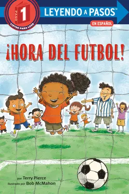 Hora del Ftbol! (Czas na piłkę nożną! Wydanie hiszpańskie) - Hora del Ftbol! (Soccer Time! Spanish Edition)