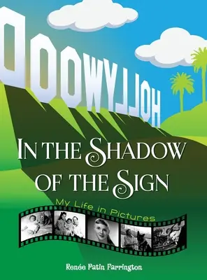 W cieniu znaku - moje życie w obrazach (twarda oprawa) - In the Shadow of the Sign - My Life in Pictures (hardback)