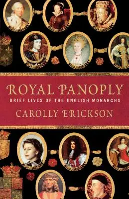 Royal Panoply: Krótkie życie angielskich monarchów - Royal Panoply: Brief Lives of the English Monarchs
