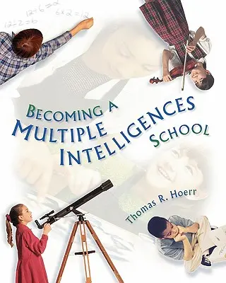 Stawanie się szkołą wielu inteligencji - Becoming a Multiple Intelligences School