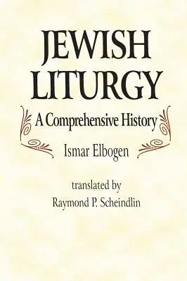 Liturgia żydowska: kompleksowa historia - Jewish Liturgy a Comprehensive Histor
