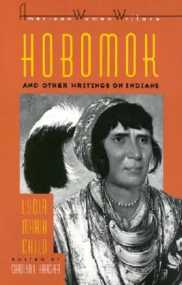 Hobomok i inne pisma o Indianach - Hobomok and Other Writings on Indians