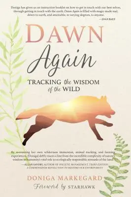 Dawn Again: Śledząc mądrość dzikiej przyrody - Dawn Again: Tracking the Wisdom of the Wild