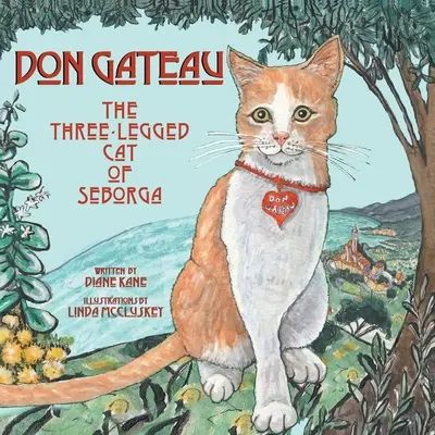 Don Gateau: Trójnogi kot z Seborgi - Don Gateau: The Three-Legged Cat of Seborga