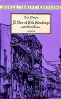 Para jedwabnych pończoch i inne opowiadania - A Pair of Silk Stockings and Other Short Stories