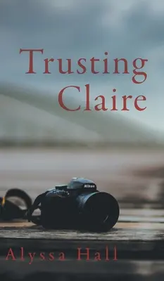 Zaufanie Claire - Trusting Claire