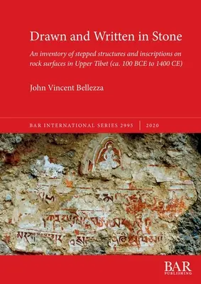 Rysowane i pisane w kamieniu: Inwentaryzacja struktur schodkowych i inskrypcji na powierzchniach skalnych w Górnym Tybecie - Drawn and Written in Stone: An inventory of stepped structures and inscriptions on rock surfaces in Upper Tibet