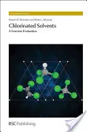 Chlorowane rozpuszczalniki: Ocena kryminalistyczna - Chlorinated Solvents: A Forensic Evaluation