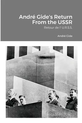 Powrót Andr Gide'a z ZSRR: Retour de l' U.R.S.S. - Andr Gide's Return From the USSR: Retour de l' U.R.S.S.