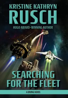 Searching for the Fleet: Powieść nurkowa - Searching for the Fleet: A Diving Novel