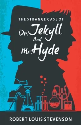 Dziwny przypadek doktora Jekylla i pana Hyde'a - The Strange Case Of Dr Jekyll And Mr. Hyde