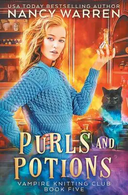 Purls and Potions: Paranormalna przytulna tajemnica - Purls and Potions: A paranormal cozy mystery