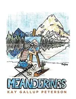 Meandry Montany - Montana Meanderings