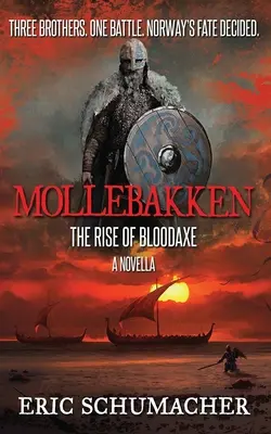 Mollebakken - Powieść z epoki wikingów: Prequel sagi Hakona - Mollebakken - A Viking Age Novella: Hakon's Saga Prequel