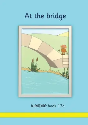 Na moście weebee Book 17a - At the bridge weebee Book 17a