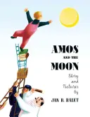 Amos i Księżyc - Amos and the Moon