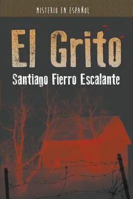 El Grito: Misterio en Espaol