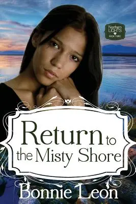 Powrót na mglisty brzeg - Return to the Misty Shore