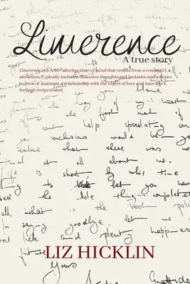 Limerence: Prawdziwa historia - Limerence: A true story
