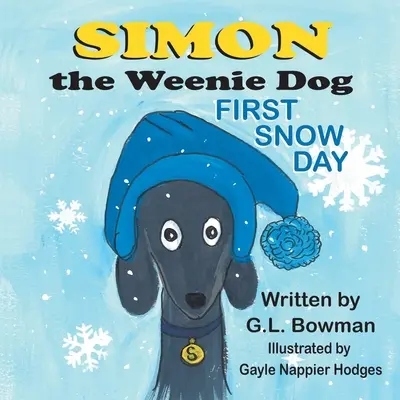 Simon the Weenie Dog: Pierwszy śnieżny dzień - Simon the Weenie Dog: First Snow Day