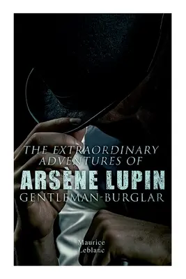 Niezwykłe przygody Arsne'a Lupina, dżentelmena-włamywacza - The Extraordinary Adventures of Arsne Lupin, Gentleman-Burglar