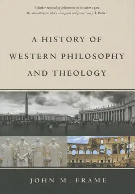 Historia zachodniej filozofii i teologii - A History of Western Philosophy and Theology