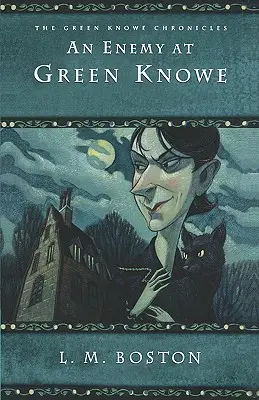 Wróg w Green Knowe - An Enemy at Green Knowe