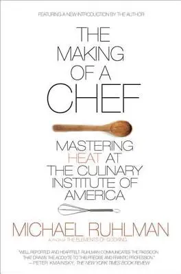 Jak zostać szefem kuchni: mistrzowie kuchni w Culinary Institute of America - The Making of a Chef: Mastering Heat at the Culinary Institute of America