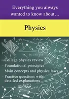 Wszystko, co zawsze chciałeś wiedzieć o fizyce - Everything You Always Wanted to Know About Physics
