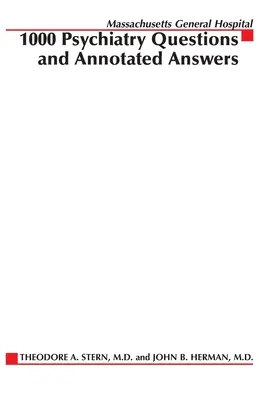 Massachusetts General Hospital 1000 pytań z psychiatrii i odpowiedzi z adnotacjami - Massachusetts General Hospital 1000 Psychiatry Questions and Annotated Answers