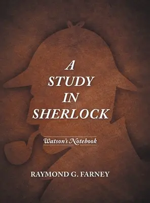 Studium Sherlocka: Notatnik Watsona - A Study in Sherlock: Watson's Notebook
