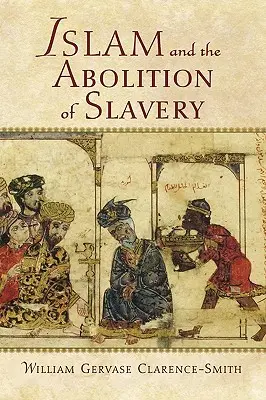 Islam i zniesienie niewolnictwa - Islam and the Abolition of Slavery