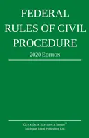 Federalne zasady postępowania cywilnego; Wydanie 2020: Z suplementem ustawowym - Federal Rules of Civil Procedure; 2020 Edition: With Statutory Supplement