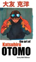 Sztuka Katsuhiro Otomo - The Art of Katsuhiro Otomo