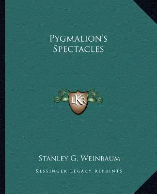 Okulary Pigmaliona - Pygmalion's Spectacles