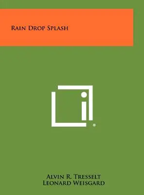 Krople deszczu - Rain Drop Splash