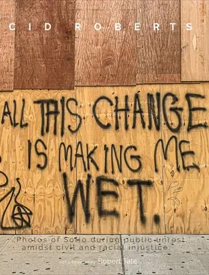 Cała ta zmiana sprawia, że jestem mokry - All This Change Is Making Me Wet