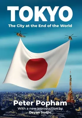 Tokio: Miasto na końcu świata - Tokyo: The City at the End of the World