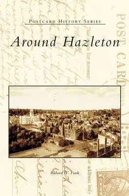 Wokół Hazleton - Around Hazleton