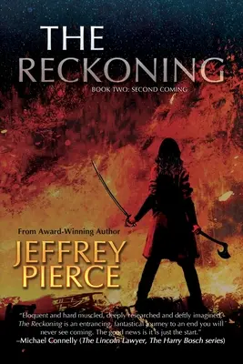 The Reckoning: Księga druga: Drugie przyjście - The Reckoning: Book Two: Second Coming