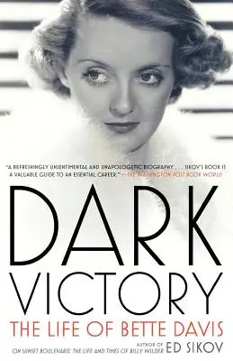 Mroczne zwycięstwo: Życie Bette Davis - Dark Victory: The Life of Bette Davis