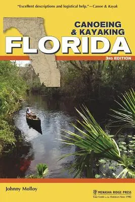 Kajakarstwo i spływy kajakowe na Florydzie - Canoeing & Kayaking Florida