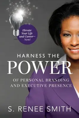 Wykorzystaj moc marki osobistej i prezencji menedżerskiej: Podnieś swoje życie i karierę już teraz! - Harness the Power of Personal Branding and Executive Presence: Elevate Your Life and Career Now!