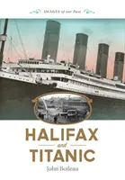 Halifax i Titanic - Halifax and Titanic